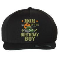 Mom Of The Birthday Boy Army Party Birthday Family Wool Snapback Cap