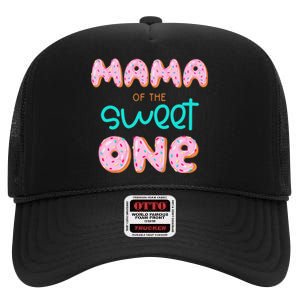 Mama of The Sweet One First Birthday Matching Family Donut High Crown Mesh Back Trucker Hat