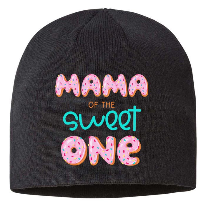 Mama of The Sweet One First Birthday Matching Family Donut Sustainable Beanie