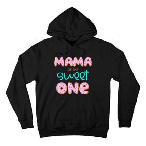 Mama of The Sweet One First Birthday Matching Family Donut Tall Hoodie