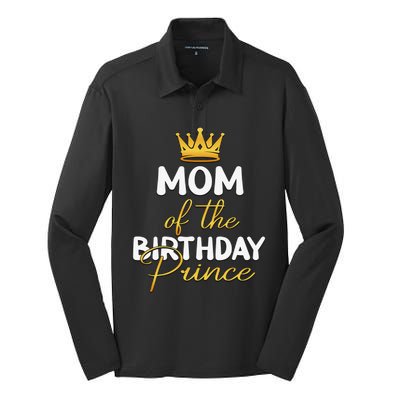 Mom Of The Birthday Prince Bday Party Idea For Him Silk Touch Performance Long Sleeve Polo