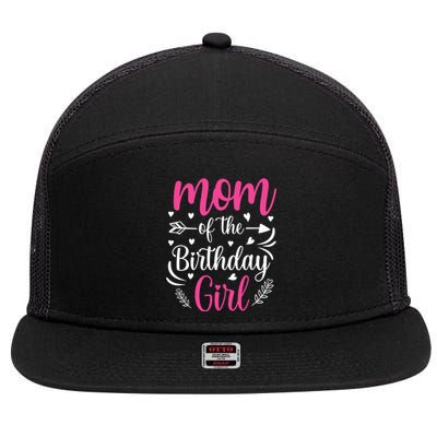 Mom Of The Birthday Girl Funny Mama Bday Party 7 Panel Mesh Trucker Snapback Hat