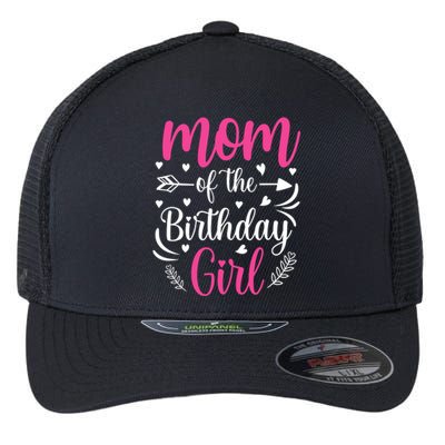 Mom Of The Birthday Girl Funny Mama Bday Party Flexfit Unipanel Trucker Cap