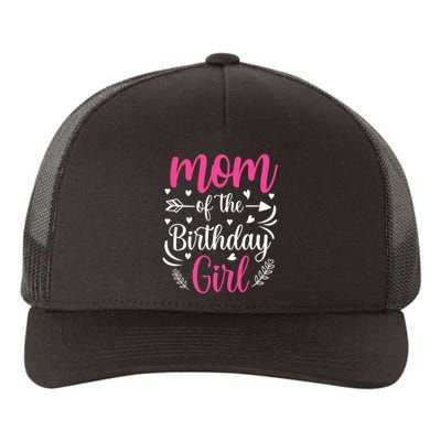 Mom Of The Birthday Girl Funny Mama Bday Party Yupoong Adult 5-Panel Trucker Hat