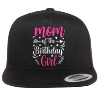 Mom Of The Birthday Girl Funny Mama Bday Party Flat Bill Trucker Hat