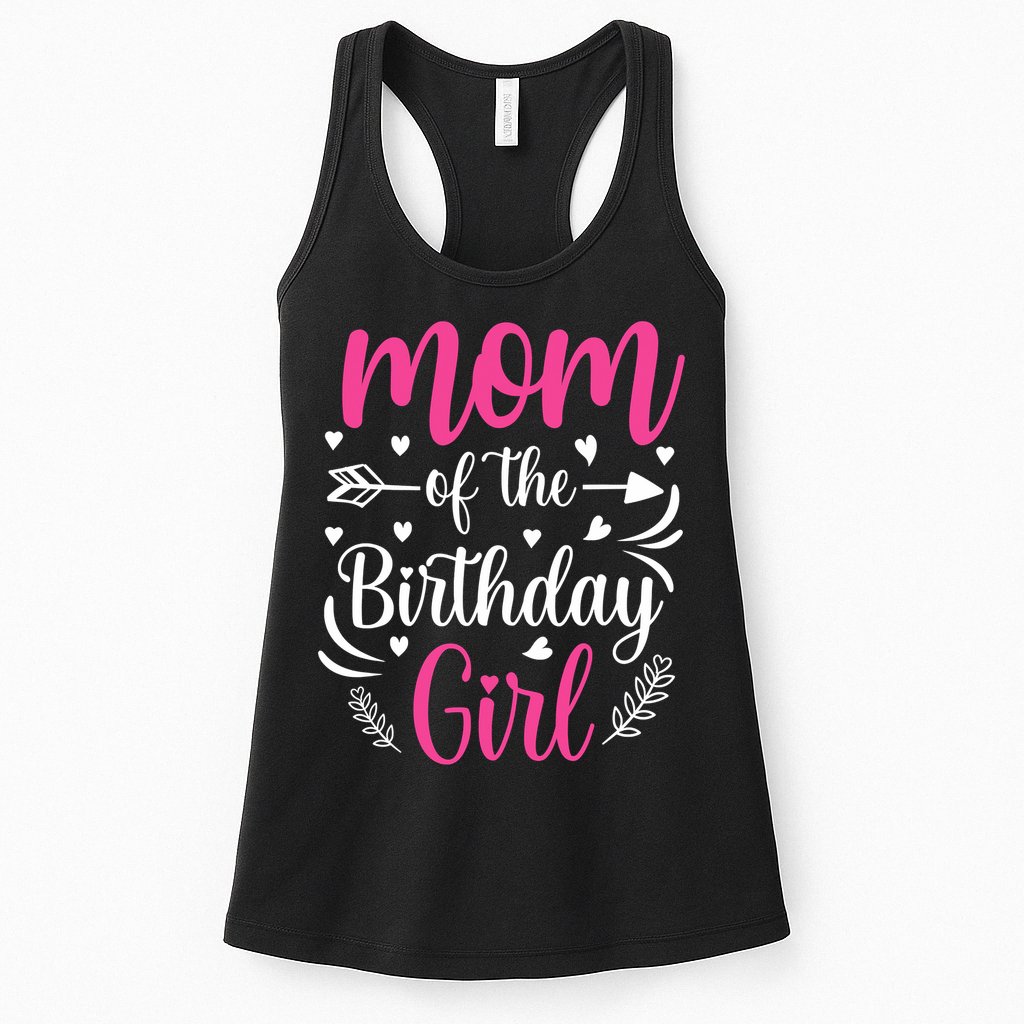 Mom Of The Birthday Girl Funny Mama Bday Party Womens Tank Top