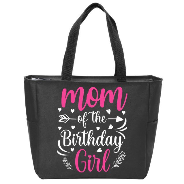 Mom Of The Birthday Girl Funny Mama Bday Party Zip Tote Bag