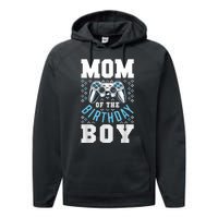 Mom Of The Birthday Boy Matching Video Gamer Birthday Party Performance Fleece Hoodie