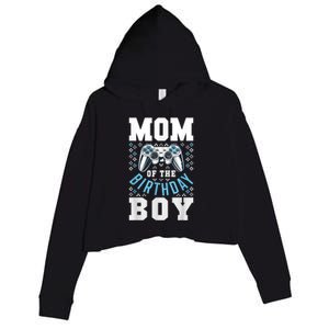 Mom Of The Birthday Boy Matching Video Gamer Birthday Party Crop Fleece Hoodie