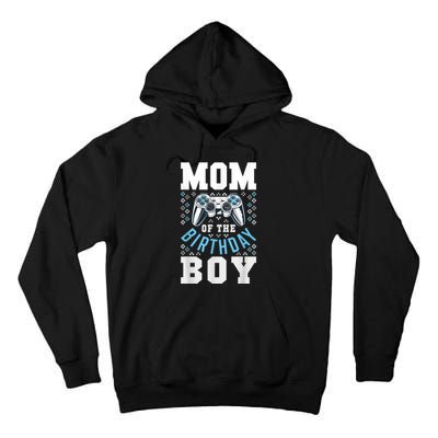 Mom Of The Birthday Boy Matching Video Gamer Birthday Party Tall Hoodie