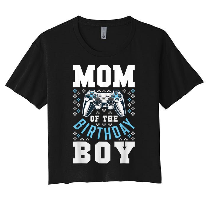 Mom Of The Birthday Boy Matching Video Gamer Birthday Party Women's Crop Top Tee