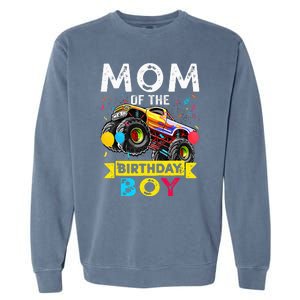 Mom Of The Birthday Boy Monster Truck Birthday Novelty Gift Garment-Dyed Sweatshirt