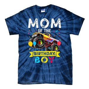 Mom Of The Birthday Boy Monster Truck Birthday Novelty Gift Tie-Dye T-Shirt