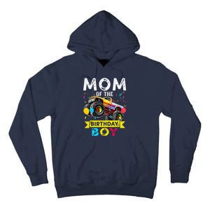 Mom Of The Birthday Boy Monster Truck Birthday Novelty Gift Tall Hoodie