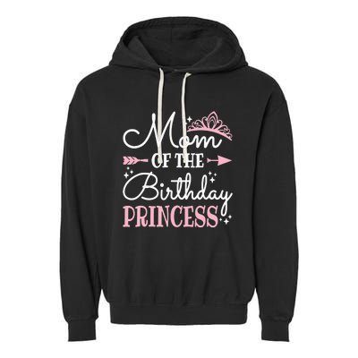 Mom Of The Birthday Princess Matching Family Mother's Day Garment-Dyed Fleece Hoodie