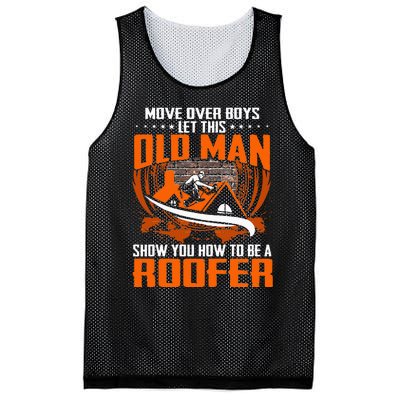 Move Over This Old Man Show You How To Be Roofer Mesh Reversible Basketball Jersey Tank