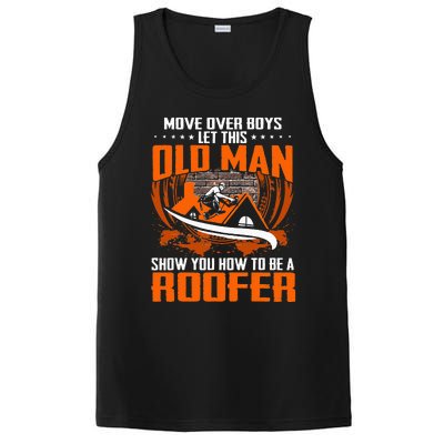 Move Over This Old Man Show You How To Be Roofer PosiCharge Competitor Tank