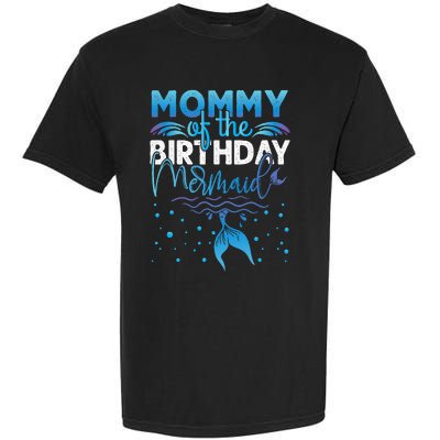 Mommy Of The Birthday Mermaid Birthday Party Garment-Dyed Heavyweight T-Shirt