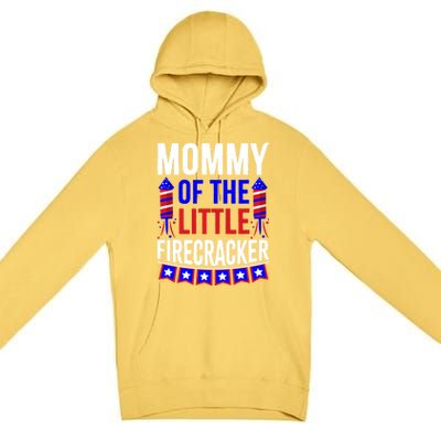 Mommy Of The Little Firecracker 4th Of July Birthday Funny Great Gift Premium Pullover Hoodie