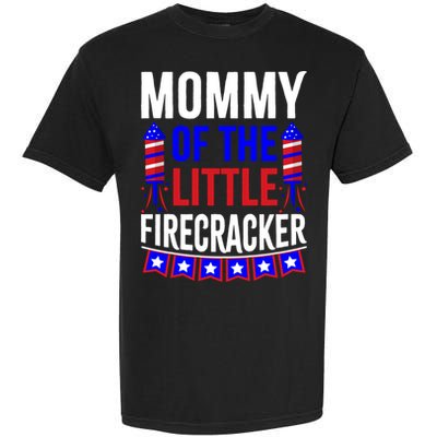 Mommy Of The Little Firecracker 4th Of July Birthday Funny Great Gift Garment-Dyed Heavyweight T-Shirt