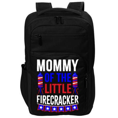 Mommy Of The Little Firecracker 4th Of July Birthday Funny Great Gift Impact Tech Backpack