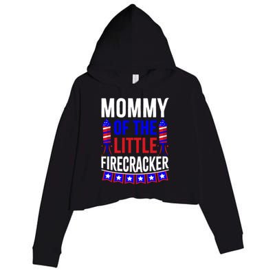 Mommy Of The Little Firecracker 4th Of July Birthday Funny Great Gift Crop Fleece Hoodie