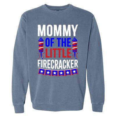 Mommy Of The Little Firecracker 4th Of July Birthday Funny Great Gift Garment-Dyed Sweatshirt