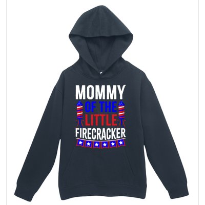 Mommy Of The Little Firecracker 4th Of July Birthday Funny Great Gift Urban Pullover Hoodie