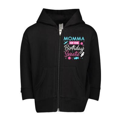 Momma Of The Birthday Sweetie Candy Bday Party Mother Toddler Zip Fleece Hoodie