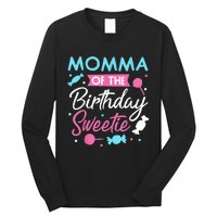 Momma Of The Birthday Sweetie Candy Bday Party Mother Long Sleeve Shirt