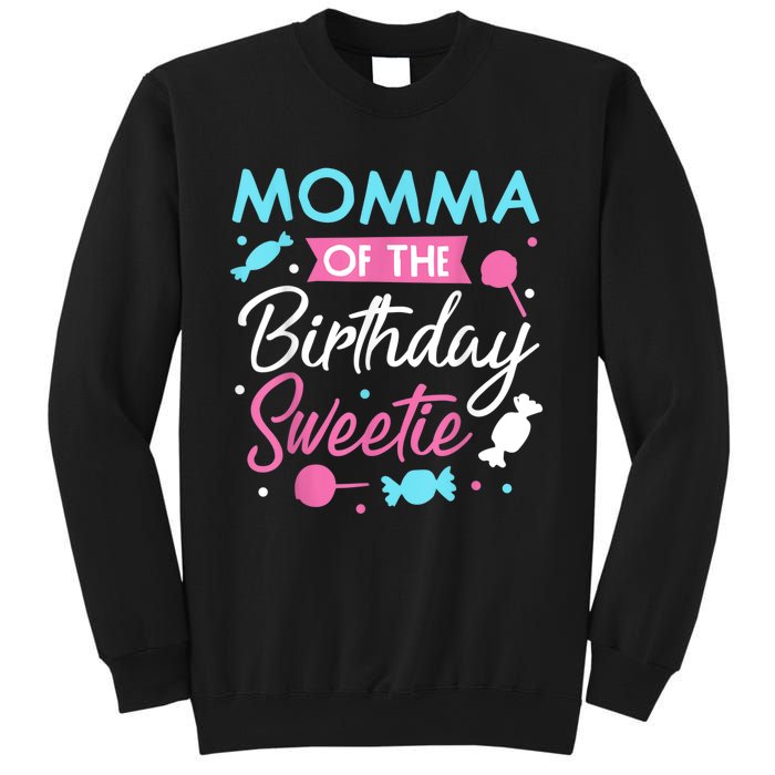 Momma Of The Birthday Sweetie Candy Bday Party Mother Sweatshirt