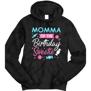 Momma Of The Birthday Sweetie Candy Bday Party Mother Tie Dye Hoodie