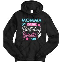 Momma Of The Birthday Sweetie Candy Bday Party Mother Tie Dye Hoodie