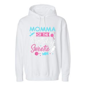 Momma Of The Birthday Sweetie Candy Bday Party Mother Garment-Dyed Fleece Hoodie