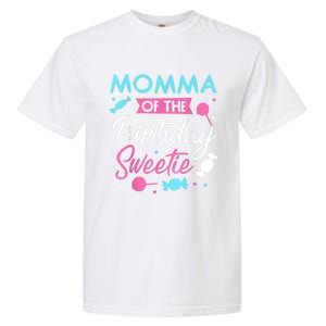 Momma Of The Birthday Sweetie Candy Bday Party Mother Garment-Dyed Heavyweight T-Shirt