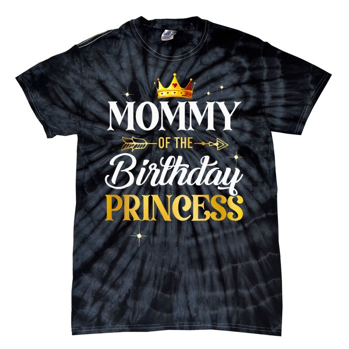 Mommy Of The Birthday Princess Girl Party Matching Family Tie-Dye T-Shirt