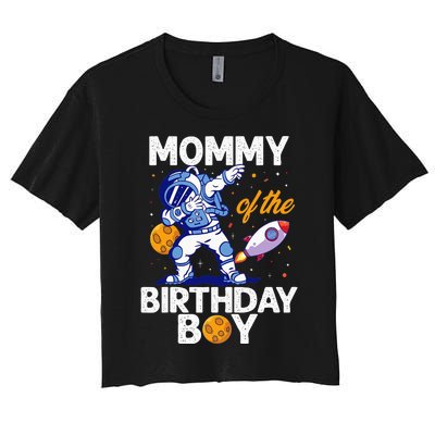 Mommy Of The Birthday Astronaut Space Planet B-day Mom Women's Crop Top Tee