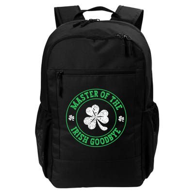 Master Of The Irish Goodbye St PatrickS Day Backpack
