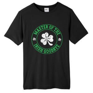 Master Of The Irish Goodbye St PatrickS Day Tall Fusion ChromaSoft Performance T-Shirt