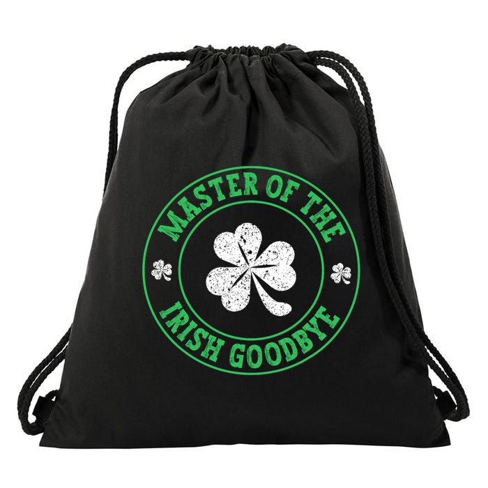 Master Of The Irish Goodbye St PatrickS Day Drawstring Bag