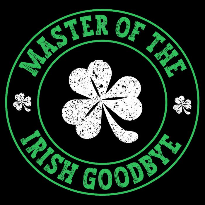 Master Of The Irish Goodbye St PatrickS Day Drawstring Bag