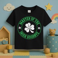Master Of The Irish Goodbye St PatrickS Day Toddler T-Shirt