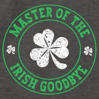 Master Of The Irish Goodbye St PatrickS Day Vector Backpack