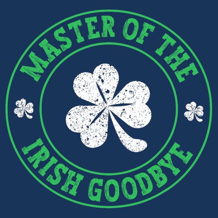 Master Of The Irish Goodbye St PatrickS Day Infant Baby Jersey Bodysuit