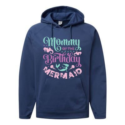 Mommy Of The Birthday Mermaid Sayings Mom Mother Mama Performance Fleece Hoodie