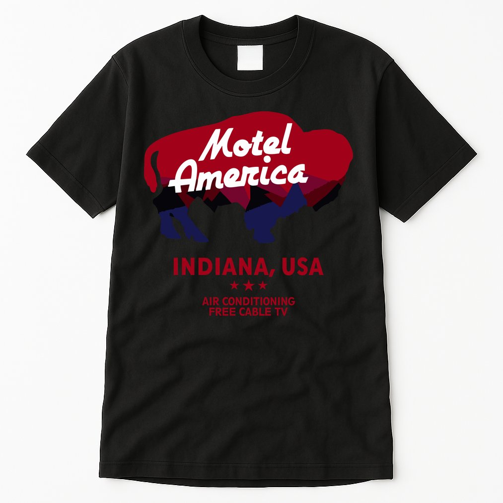 Motel America Indiana, USA Air Conditioning Free Cable TV Tall T-Shirt