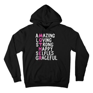 Mother Amazing Loving Strong Hoodie