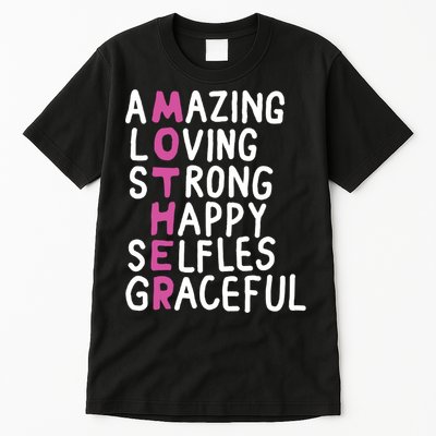 Mother Amazing Loving Strong Tall T-Shirt