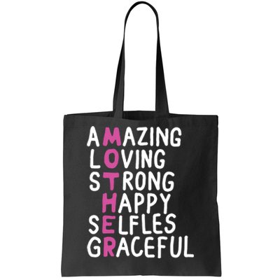 Mother Amazing Loving Strong Tote Bag