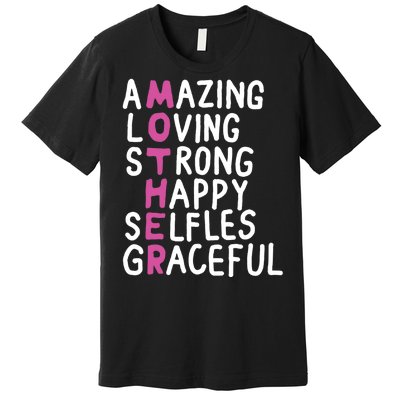 Mother Amazing Loving Strong Premium T-Shirt